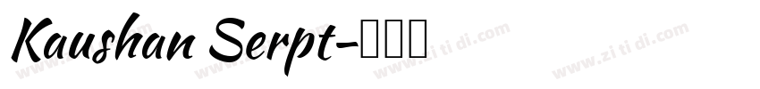 Kaushan Serpt字体转换